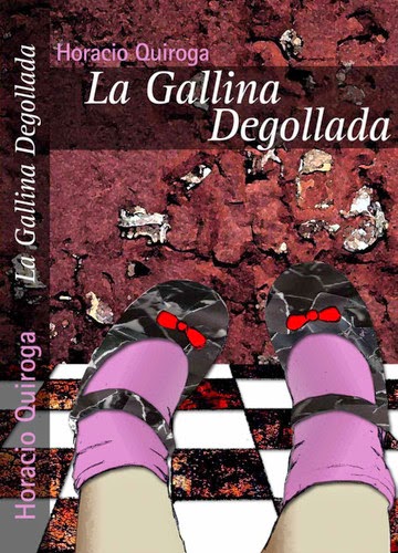 La gallina degollada de Horacio Quiroga