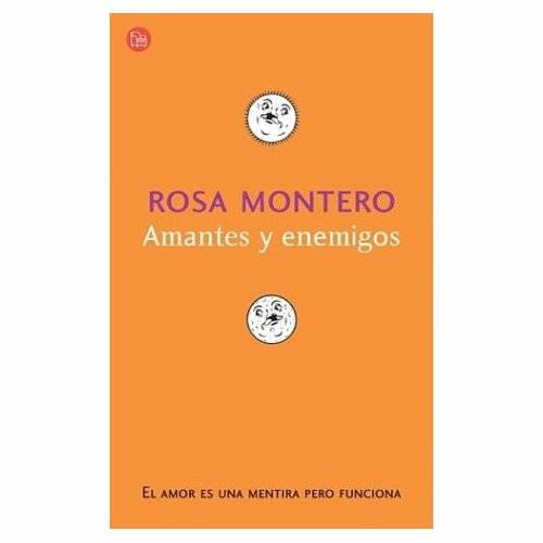 Rosa Montero portada libro Amantes y enemigos