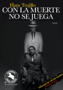 Hans trujillo con la muerte no se juega